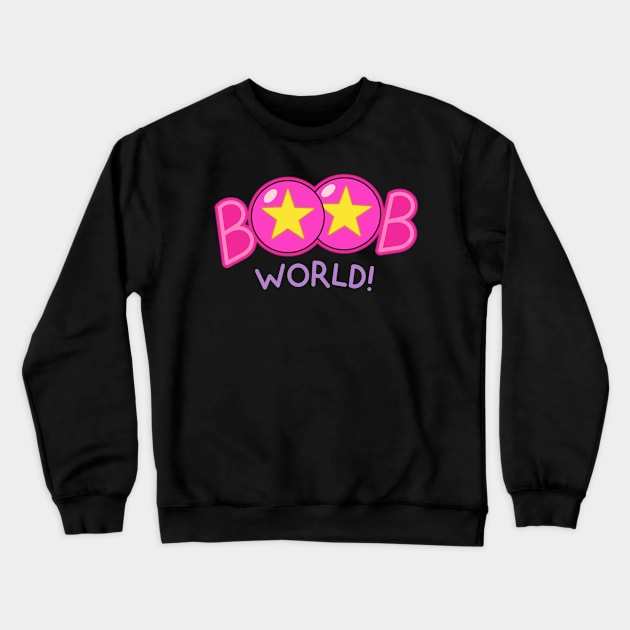 Boob World Crewneck Sweatshirt by ElviraDraat